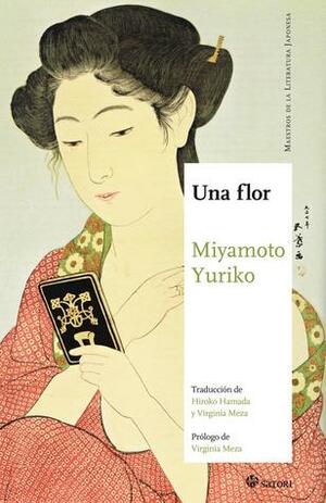 Una flor by Yuriko Miyamoto