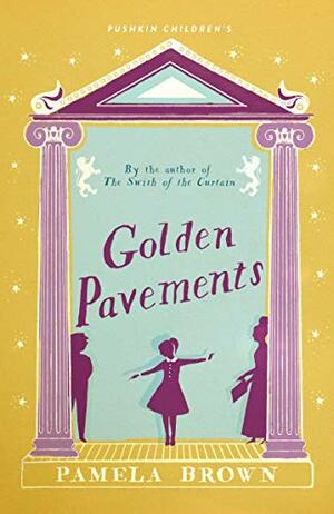 Golden Pavements by Pamela Brown