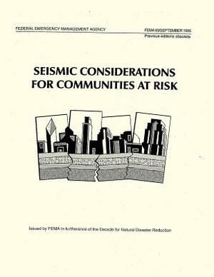 Seismic Considerations for Communities at Risk (FEMA 83) by Federal Emergency Management Agency