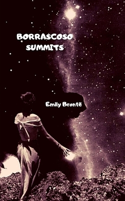 Borrascoso Summits by Emily Brontë