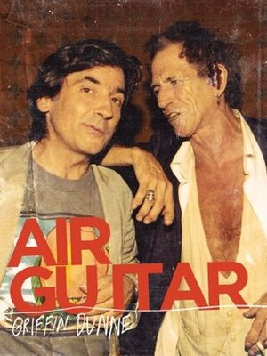 Air Guitar by Griffin Dunne