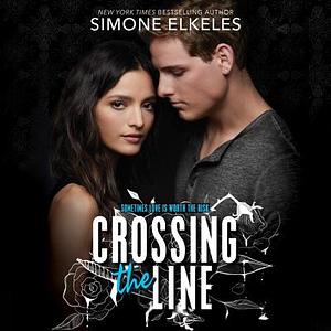 Crossing the Line by Simone Elkeles