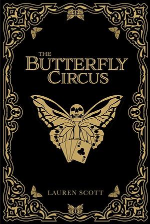 The Butterfly Circus by Lauren Scott