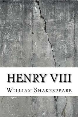 Henry VIII by William Shakespeare