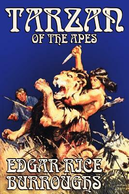 Tarzan of the Apes by Edgar Rice Burroughs