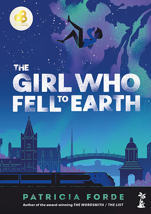 The Girl Who Fell to Earth by Patricia Forde