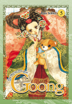 Goong: The Royal Palace, Vol. 5 by So Hee Park, HyeYoung Im
