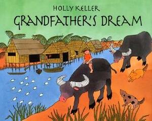 Grandfather's Dream by Holly Keller