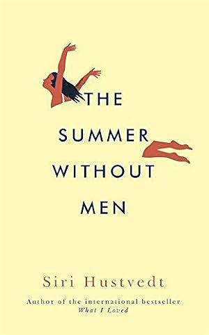 The Summer Without Men by Siri Hustvedt