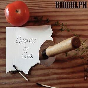 Licence to Cook by Edward Biddulph