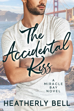 The Accidental Kiss by Heatherly Bell
