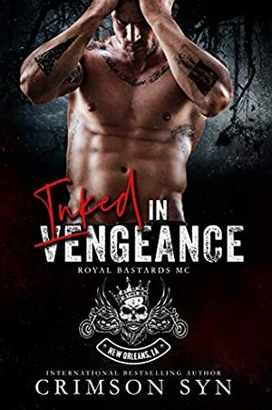 Inked in Vengeance by Crimson Syn