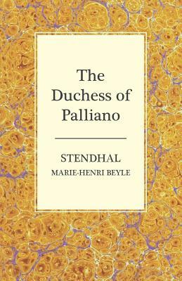 The Duchess of Palliano by Stendhal