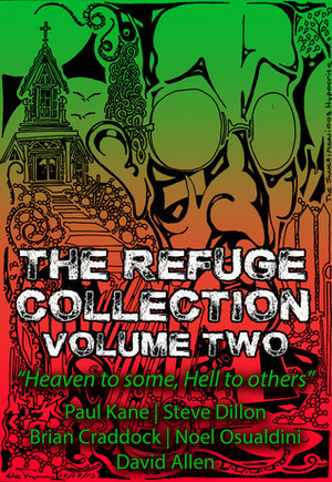 The Refuge Collection Volume 2 by Brian Craddock, Paul Kane, Steve Dillon, David Allen, Noel Osualdini