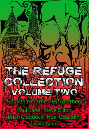 The Refuge Collection Volume 2 by David Allen, Steve Dillon, Noel Osualdini, Paul Kane, Brian Craddock