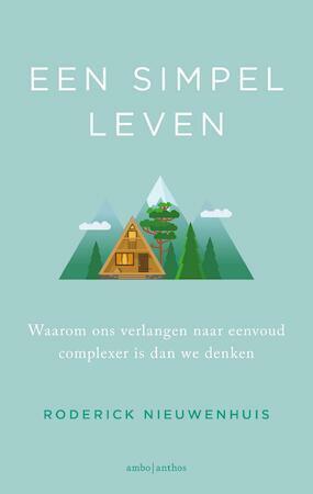 Een simpel leven by Roderick Nieuwenhuis