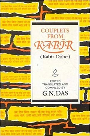 Couplets from Kabir by G.N. Das