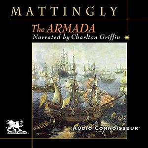 The Armada by Garrett Mattingly