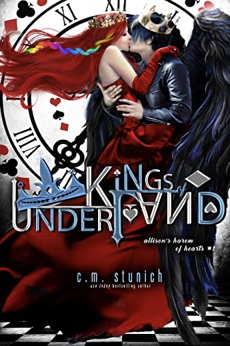 Kings of Underland by C.M. Stunich