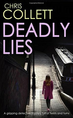 Deadly Lies by Chris Collett