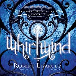 Whirlwind by Robert Liparulo