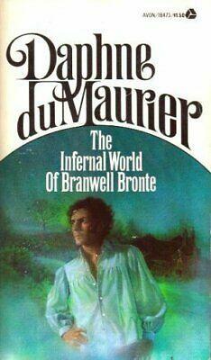 The Infernal World of Branwell Bronte by Jane Fillion, Daphne du Maurier