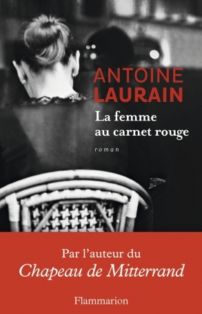 La femme au carnet rouge by Antoine Laurain