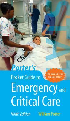 Porter's Pocket Guide to Emergency and Critical Care by William Porter