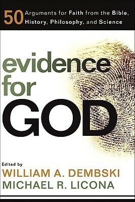 Evidence for God by Michael R. Licona, William A. Dembski