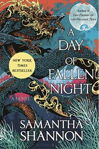 A Day of Fallen Night by Samantha Shannon