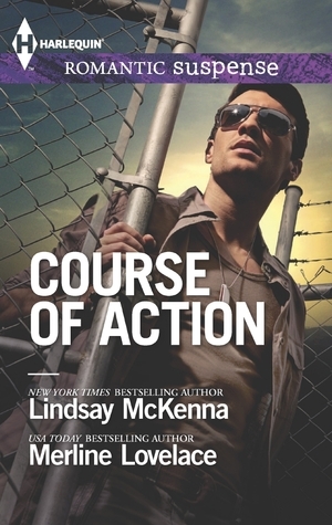 Course of Action: Out of Harm's Way\\Any Time, Any Place by Merline Lovelace, Lindsay McKenna