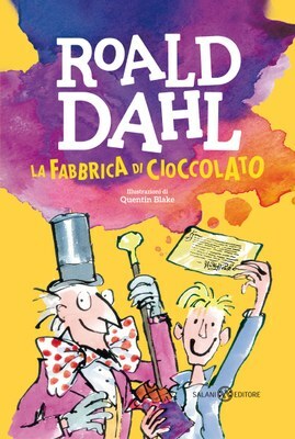 La fabbrica di cioccolato by Roald Dahl