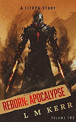 Reborn: Apocalypse Volume 2 by L.M. Kerr