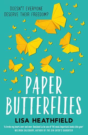 Paper Butterflies by Lisa Heathfield