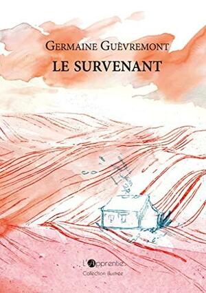 Le Survenant by Germaine Guèvremont