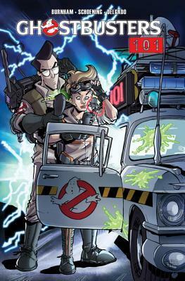 Ghostbusters 101: Everyone Answers the Call by Erik Burnham, Dan Schoening