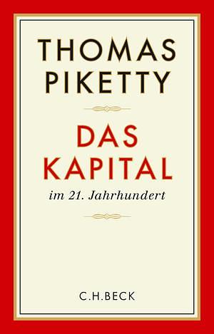 Das Kapital im 21. Jahrhundert by Thomas Piketty