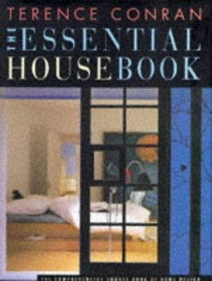 The Essential House Book by Terence Conran