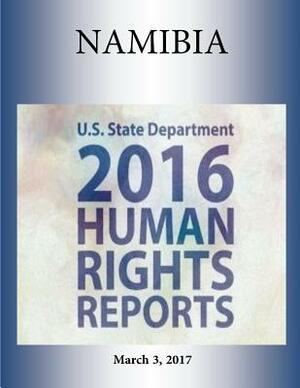 NAMIBIA 2016 HUMAN RIGHTS Report by U. S. State Department