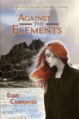 Against the Elements by Esme Carpenter