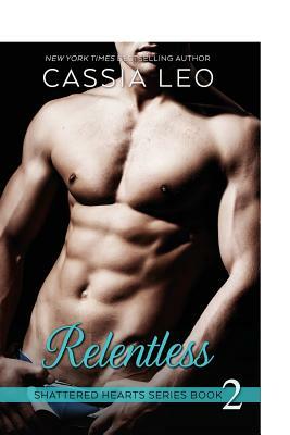 Relentless by Cassia Leo