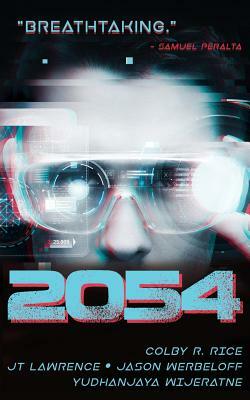 2054 by Yudhanjaya Wijeratne, Colby R. Rice