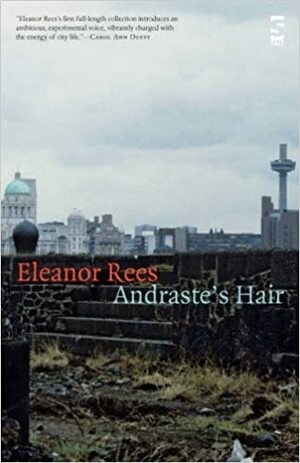 Andraste's Hair by Eleanor Rees