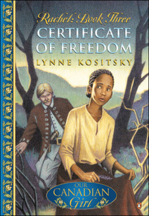 Certificate of Freedom by Lynne Kositsky