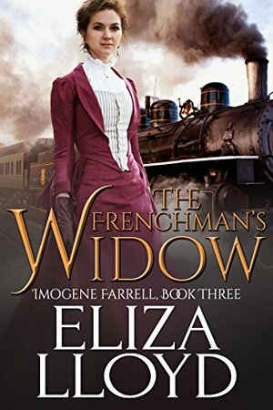 The Frenchman's Widow by Eliza Lloyd