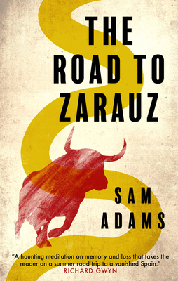The Road to Zarauz by Sam Adams