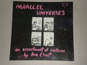 Parallel Universes by Roz Chast