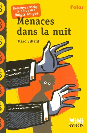 Menaces Dans LA Nuit by Marc Villard