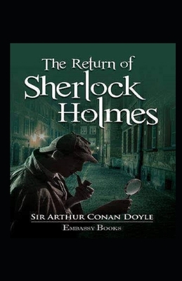 The Return of Sherlock Holmes Illustrated by Arthur Conan Doyle