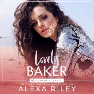 Lovely Baker by Alexa Riley
